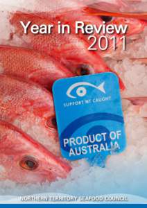 Year in Review[removed]NORTHeRN TeRRITORy SeAFOOd COUNCIL