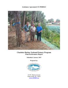 Assistance Agreement CECharlotte Harbor National Estuary Program Final Performance Report Submitted: January 2015 Prepared by: