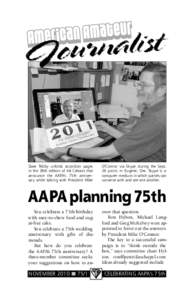 Dave Tribby unfolds accordion pages in the 38th edition of Ink Cahoots that announce the AAPA’s 75th anniversary while talking with President Mike O’Connor via Skype during the Sept. 26 picnic in Eugene, Ore. Skype i