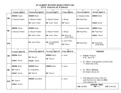 ST ALBERT ROTARY MUSIC FESTIVAL 2016 Festival At A Glance 1 Tuesday April 5  AM