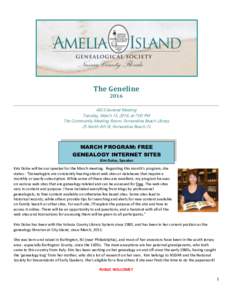 The Geneline 2016 AIGS General Meeting Tuesday, March 15, 2016, at 7:00 PM The Community Meeting Room, Fernandina Beach Library