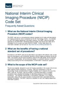 National Interim Clinical Imaging Procedure (NICIP) Code Set Frequently Asked Questions 1 What are the National Interim Clinical Imaging Procedure (NICIP) codes?