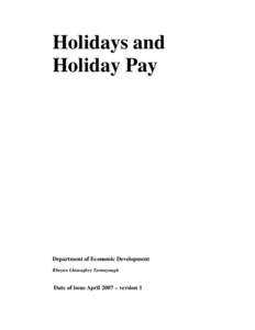 Holidays and Holiday Pay Department of Economic Development Rheynn Lhiasaghey Tarmaynagh