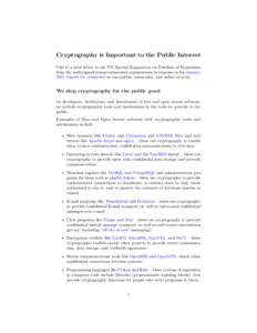 Cryptography is Important to the Public Interest This is a joint letter to the UN Special Rapporteur on Freedom of Expression from the undersigned non-governmental organizations in response to his January 2015 request fo