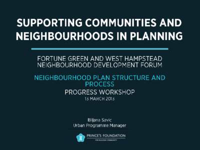 Prince’s Foundation is one of four providers of support to communities wishing to develop a neighbourhood plan for their area. This work is funded by the