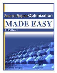 Search Engine Optimization  MADE EASY By Brad Callen  DISCLAIMER