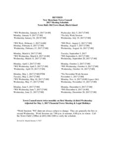 REVISED New Shoreham Town Council 2017 Meeting Schedule Town Hall, Old Town Road, Block Island  *WS Wednesday, January 4, :00]