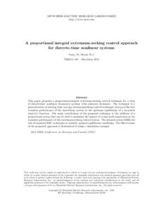 MITSUBISHI ELECTRIC RESEARCH LABORATORIES http://www.merl.com A proportional integral extremum-seeking control approach for discrete-time nonlinear systems Guay, M.; Burns, D.J.