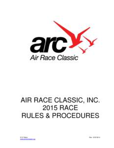 AIR RACE CLASSIC, INCRACE RULES & PROCEDURES E-01 Rules www.airraceclassic.org