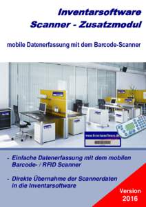 Inventar Inventarsoftware entarsoftware Scanner - Zusatzmodul mobile Datenerfassung mit dem Barcode-Scanner