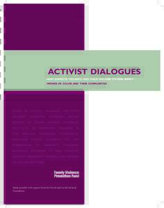 ACTIVIST DIALOGUES HOW DOMESTIC VIOLENCE AND CHILD WELFARE SYSTEMS IMPACT WOMEN OF COLOR AND THEIR COMMUNITIES ASIAN