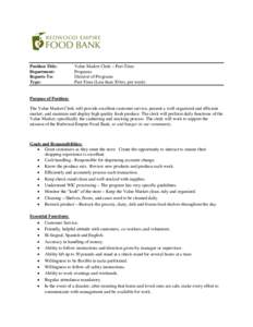 Position Title: Department: Reports To: Type:  Value Market Clerk – Part-Time