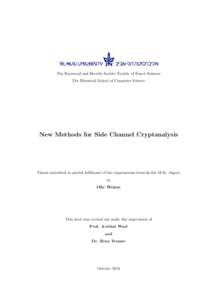 The Raymond and Beverly Sackler Faculty of Exact Sciences The Blavatnik School of Computer Science New Methods for Side Channel Cryptanalysis  Thesis submitted in partial fulfilment of the requirements towards the M.Sc. 