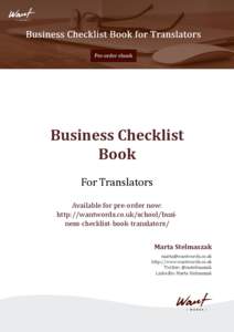 Business Checklist Book For Translators Available for pre-order now: http://wantwords.co.uk/school/business-checklist-book-translators/