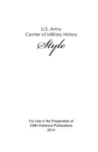 Style  U.S. Army Center of Military History  For Use in the Preparation of