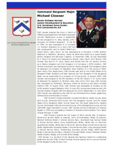 Command Sergeant Major  Michael Clowser Senior Enlisted Advisor Leader Development & Education U.S. Combined Arms Center