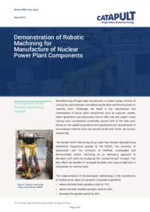 Nuclear AMRC Case Study  March 2016 Demonstration of Robotic Machining for