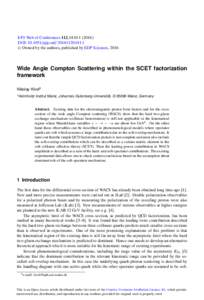 EPJ Web of Conferences 112,  ) DOI: epjconf  C Owned by the authors, published by EDP Sciences, 2016  Wide Angle Compton Scattering within the SCET factorization