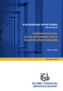 IFSB WORKING PAPER SERIES WPCOMPARATIVE STUDY ON THE IMPLEMENTATION OF SELECTED IFSB STANDARDS