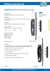 Sliding Security Door Lock DS2200 Sliding Security Screen Door Lock Application: Note: Furniture made from non-corrosive