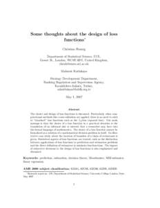 Some thoughts about the design of loss functions∗ Christian Hennig Department of Statistical Science, UCL, Gower St., London, WC1E 6BT, United Kingdom, 