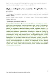 This is a post-print version of the following article: Rhythms for Cognition: Communication through Coherence. Fries P. NeuronOct 7;88(1):doi: j.neuronRhythms for Cognition: Communica