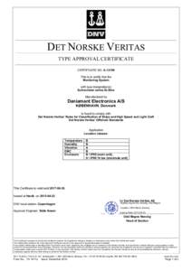 DET NORSKE VERITAS TYPE APPROVAL CERTIFICATE CERTIFICATE NO. AThis is to certify that the Monitoring System with type designation(s)