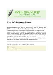 Wing IDE Reference Manual Wingware, the feather logo, Wing IDE, Wing IDE 101, Wing IDE Personal, Wing IDE Professional, and 