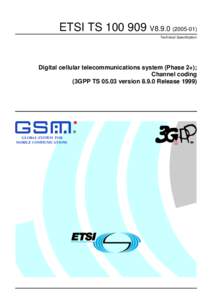 ETSI TSV8Technical Specification Digital cellular telecommunications system (Phase 2+); Channel coding (3GPP TSversionRelease 1999)