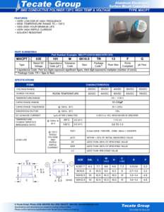 Tecate Group  Aluminum Electrolytic Surface Mount Capacitors SMD CONDUCTIVE POLYMER 135ºC HIGH TEMP & VOLTAGE TYPE MXCPT