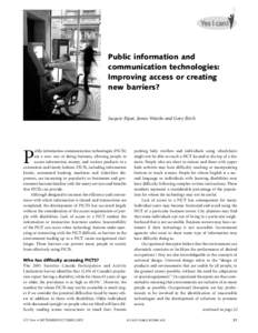 Public information and communication technologies: Improving access or creating new barriers?  Jacquie Ripat, James Watzke and Gary Birch