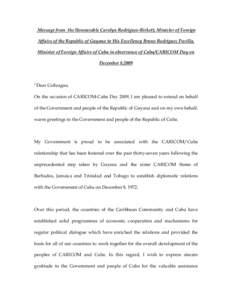 Message from the Honourable Carolyn Rodrigues-Birkett, Minister of Foreign Affairs of the Republic of Guyana to His Excellency Bruno Rodriguez Parilla, Minister of Foreign Affairs of Cuba in observance of Cuba/CARICOM Da