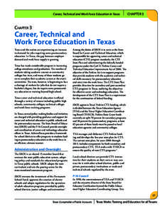 Career, Technical and Work Force Education in Texas  CHAPTER 3 Chapter 3