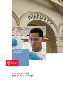 FACULTY OF PHARMACY ADVANCE YOUR RESEARCH CAREER