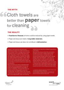 the myth  Cloth towels are better than paper towels for cleaning