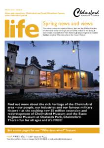 SPRING[removed]issue 58  News and views from Chelmsford and South Woodham Ferrers www.chelmsford.gov.uk  Spring news and views