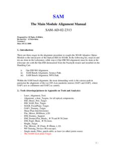 SAM The Main Module Alignment Manual SAM-ADPrepared by: R.Tighe, D.Hölck. Revised by: A.Tokovinin. Version 2