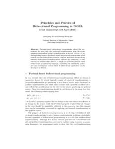 Principles and Practice of Bidirectional Programming in BiGUL Draft manuscript (19 AprilZhenjiang Hu and Hsiang-Shang Ko National Institute of Informatics, Japan {hu,hsiang-shang}@nii.ac.jp