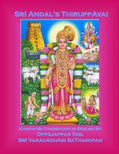 SrI Andal’s ThiruppAvai  Annotated Commentary in English By: Oppiliappan Koil SrI VaradAchAri SaThakopan