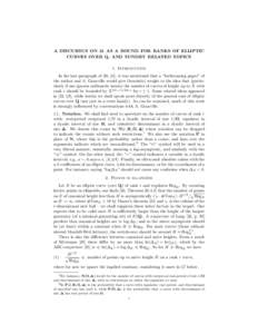 A DISCURSUS ON 21 AS A BOUND FOR RANKS OF ELLIPTIC CURVES OVER Q, AND SUNDRY RELATED TOPICS 1. Introduction In the last paragraph of [30, §4], it was mentioned that a “forthcoming paper” of the author and A. Granvil