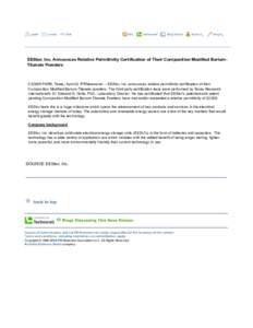 EEStor, Inc. Announces Relative Permittivity Certification of Their Composition Modified BariumTitanate Powders  CEDAR PARK, Texas, April 22 /PRNewswire/ -- EEStor, Inc. announces relative permittivity certification of t