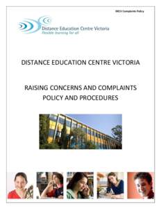 DECV Complaints Policy  DISTANCE EDUCATION CENTRE VICTORIA RAISING CONCERNS AND COMPLAINTS POLICY AND PROCEDURES