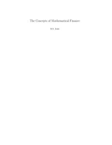 The Concepts of Mathematical Finance M.S. Joshi Contents  page xiii
