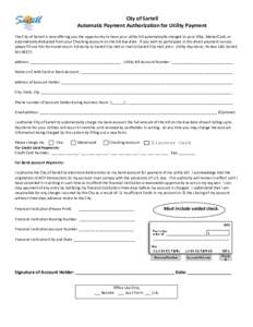 City of Sartell Automatic Payment Authorization for Utility Payment The City of Sartell is now offering you the opportunity to have your utility bill automatically charged to your VISA, MasterCard, or automatically deduc