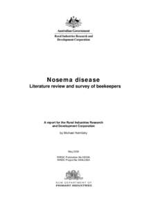 Nosema disease Literature review and survey of beekeepers A report for the Rural Industries Research and Development Corporation by Michael Hornitzky