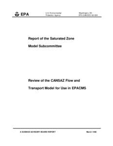 Report of the Saturated Zone Model Subcommittee