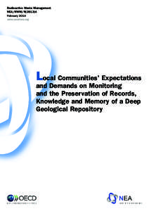 Local communities’ expectations and demands on monitoring and the preservation of records, knowledge and memory of a deep geological repository