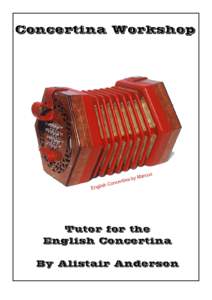 Concertina Workshop  Tutor for the English Concertina By Alistair Anderson
