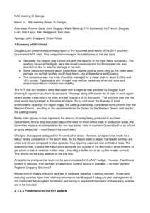 NAC meeting St George March 14, RSL meeting Room, St George. Attendees: Andrew Earle, John Coggan, Wade Bidstrup, Phil Lockwood, Vic French, Douglas Lush, Rob Taylor, Alan Bedggood, Tom Giles. Apology: John Sheppard, Sha