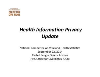 Heath Information Privacy Update